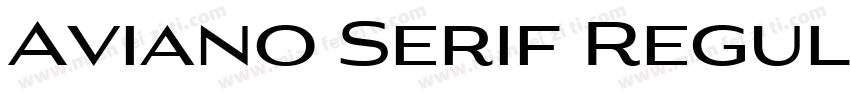 Aviano Serif Regular字体转换